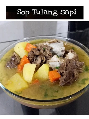 Cara Mudah Menyiapkan Resep Sop Tulang Sapi yang Bikin Ngiler Anti Ribet, Bisa Manjain Lidah