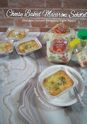 Foto resep Cheesy Macaroni Schotel [Macaroni Schotel Panggang super ngeju]