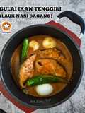 Gulai Ikan Tenggiri (Lauk Nasi Dagang)