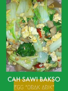 Foto resep Cah sawi bakso telur orak arik