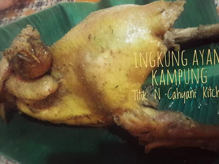 Langkah Mudah untuk Menyiapkan Ingkung ayam kampung Menu Enak