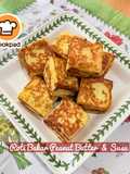 👩‍🍳Roti Bakar Peanut Butter & Susu
