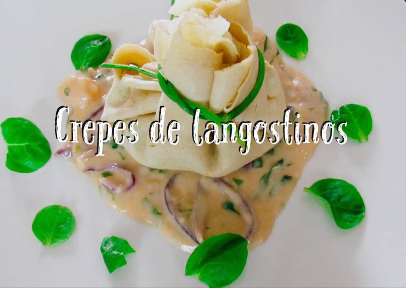 Crepes Rellenas de langostinos | Juan Pedro Cocina |