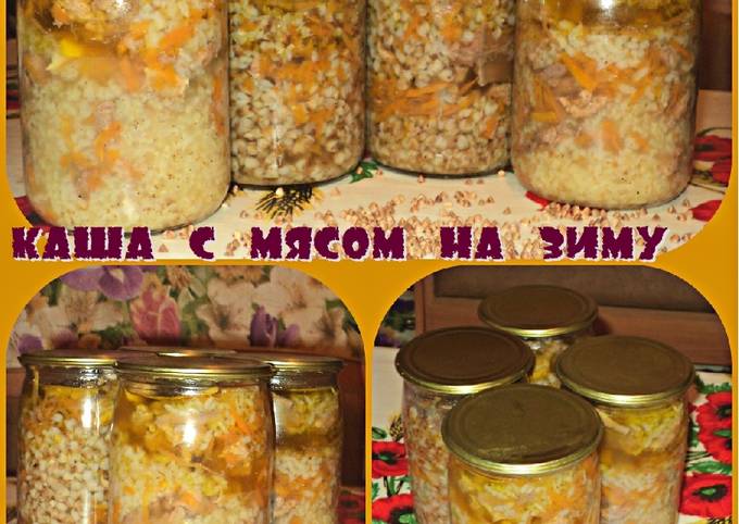 Как законсервировать кашу с мясом в домашних условиях