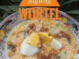 Bubur jagung wortel