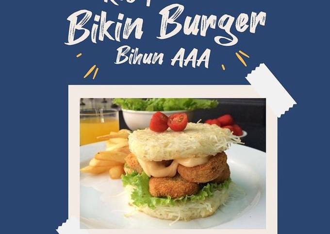 Burger Bihun Ala Rumahan (Kreasi Bihun AAA)