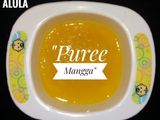 "Puree Mangga" MPASI 6 Bulan