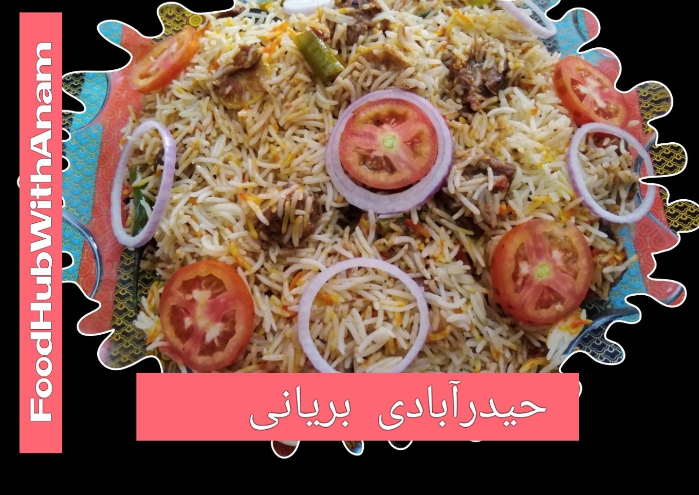Hyderabadi Biryani
