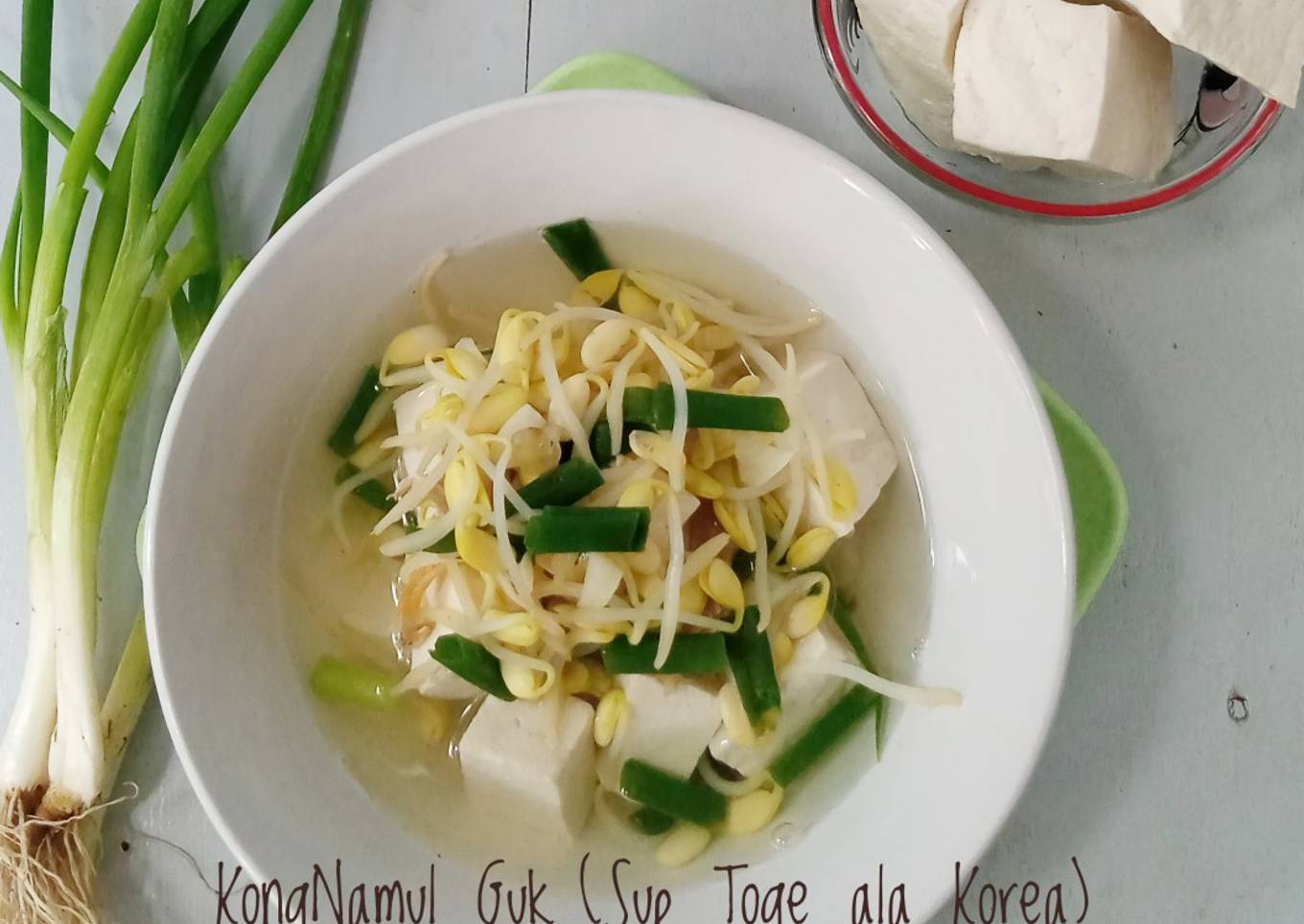 KongNamul Guk (Sup Toge ala Korea)