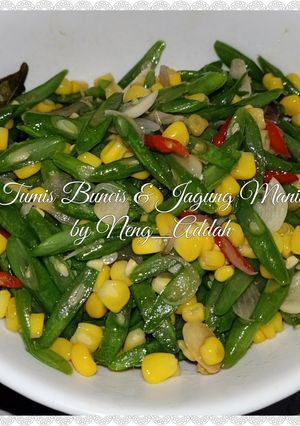 Foto resep TUMIS BUNCIS & JAGUNG MANIS