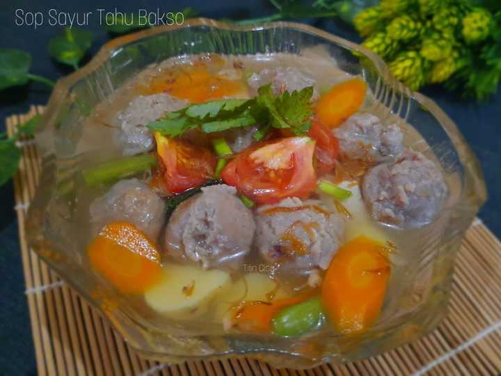 Bagaimana Membuat Sop Sayur Tahu Bakso 👌 Anti Gagal