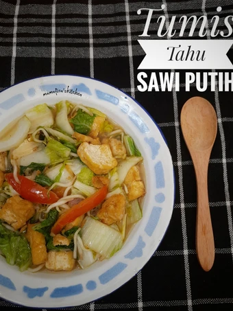 Langkah Gampang Menyiapkan Resep Tumis Tahu Sawi Putih yang Lezat Anti Ribet, Menggugah Selera