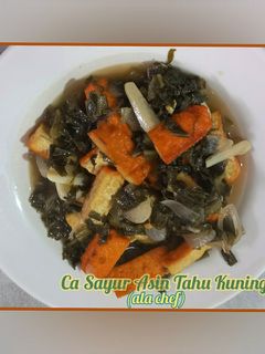 Foto resep Ca Sayur Asin Tahu Kuning (ala chef)