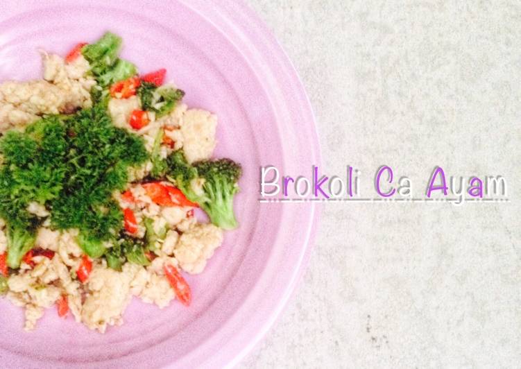 Cara Membuat Brokoli Ca Ayam yang mudah