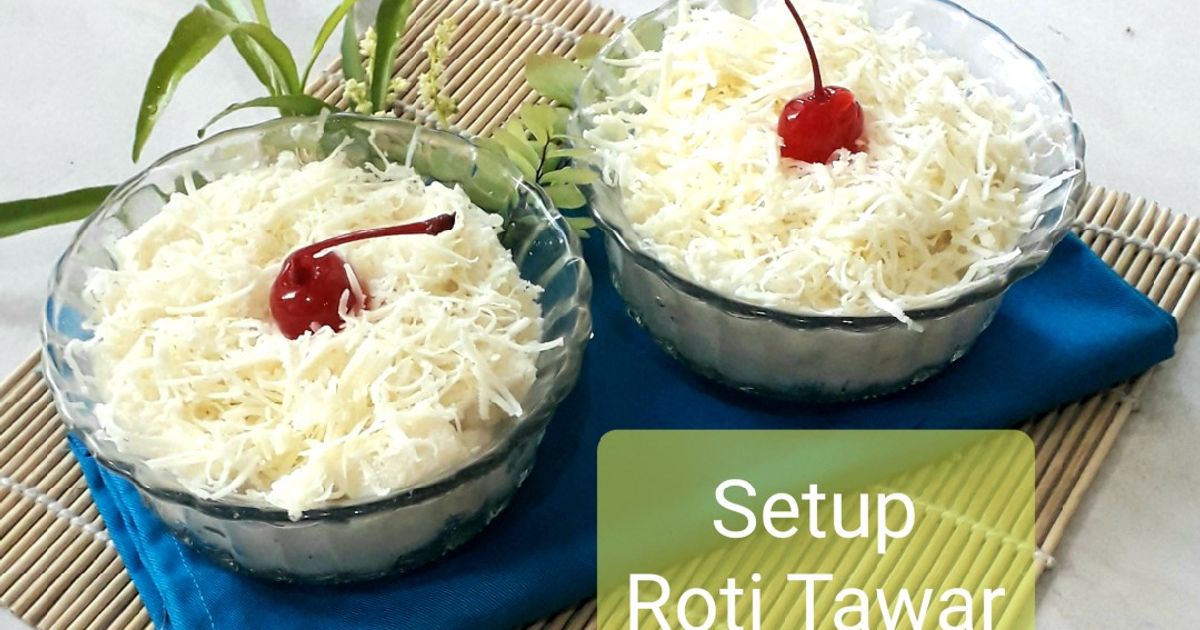 Resep Setup Roti Tawar oleh Priska Koes - Cookpad
