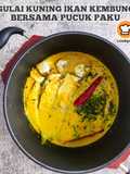 Gulai Kuning Ikan Kembung Bersama Pucuk Paku