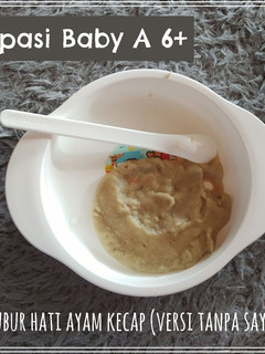 Foto resep Mpasi : Bubur Hati Ayam kecap (versi tanpa sayur)