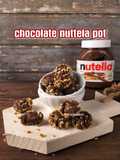 Chocolate nuttela pot