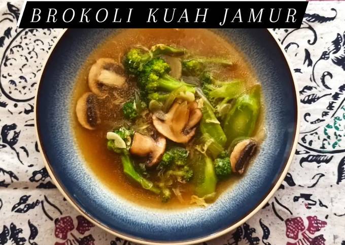 Resep Brokoli Kuah Jamur Oleh Titisari Lesanpura Cookpad