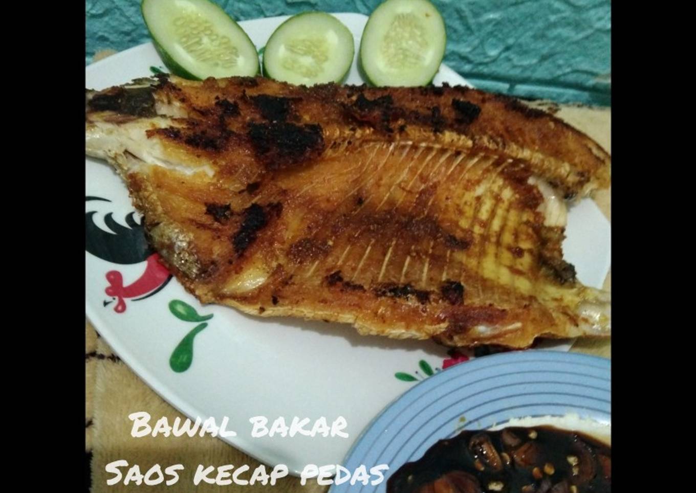 156.Bawal Bakar Saos Kecap Pedas