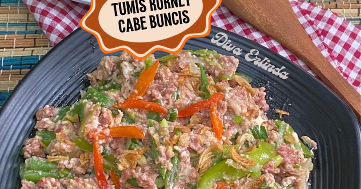 Tumis Kornet Cabe Buncis