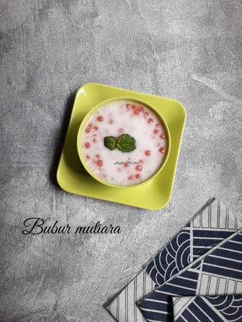 Cara Gampang Membuat Resep Bubur mutiara yang Enak Banget Anti Ribet, Lezat
