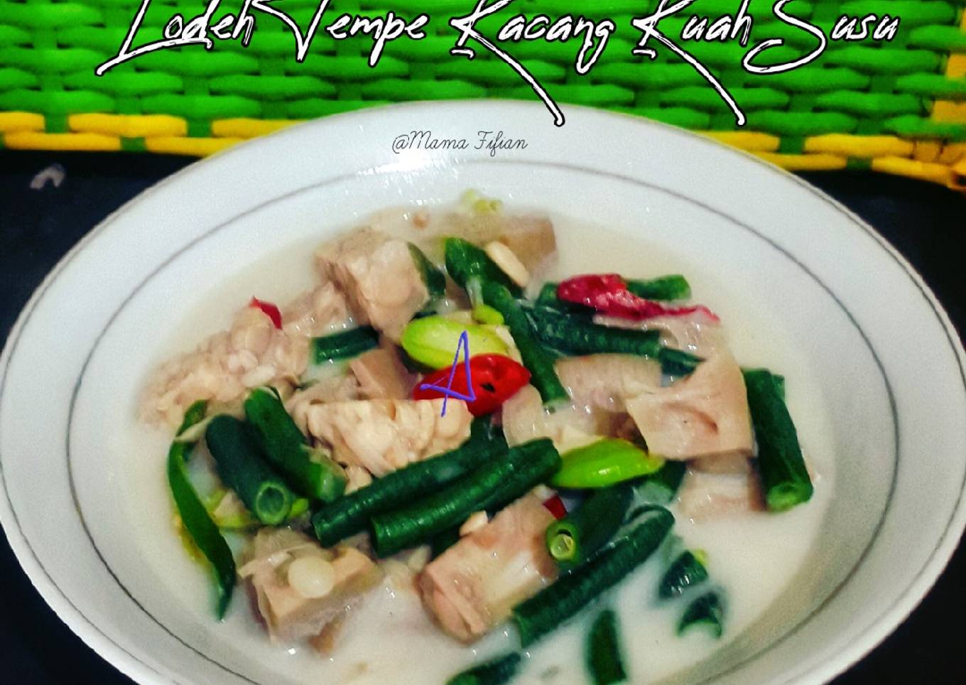 Lodeh Tempe Kacang Panjang Kuah Susu