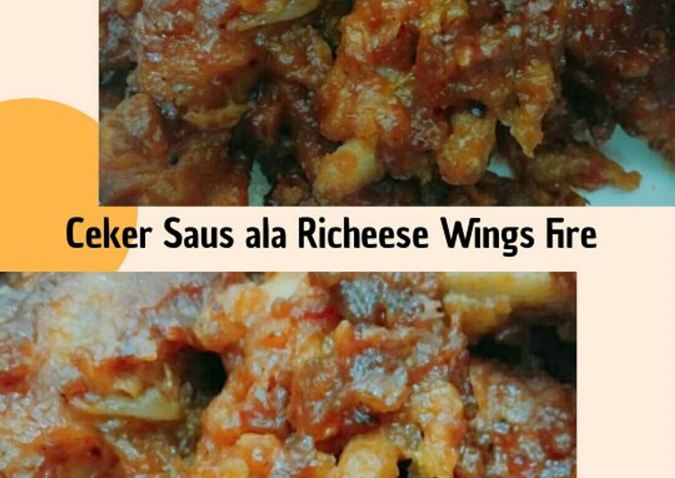 Ceker with Sauce Richeese Wings Fire