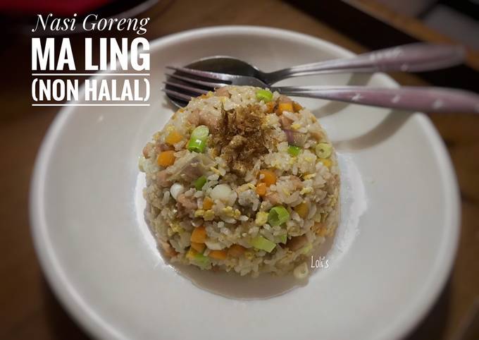 Cara Gampang Menyiapkan Nasi Goreng Ma Ling (non halal), Enak Banget