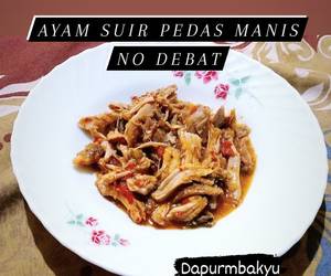 Resep Terbaik Ayam suir pedas manis Enak Sederhana