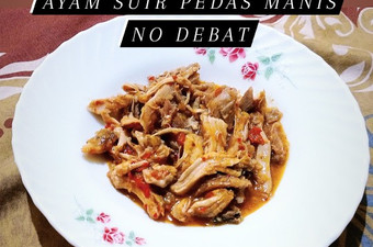Bagaimana Menyiapkan Ayam suir pedas manis Enak Terbaru