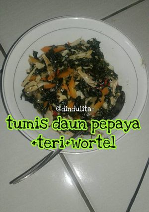 Foto resep Tumis Daun Pepaya Teri dan Wortel