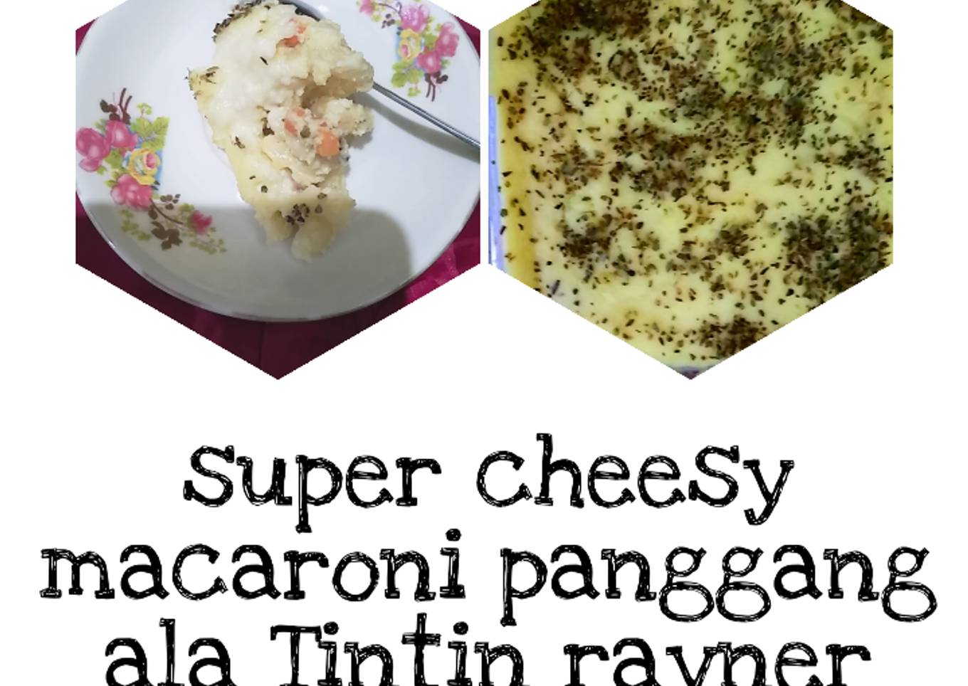 Super cheesy macaroni panggang ala Tintin rayner