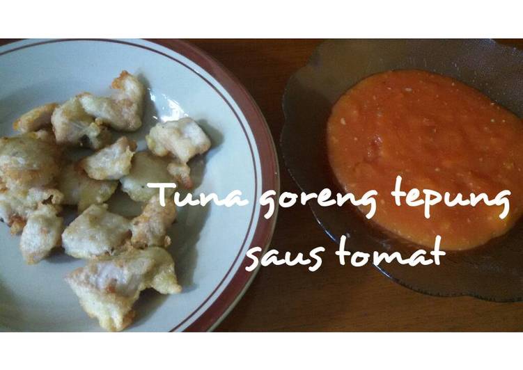 Resep Tuna goreng tepung saus tomat MpAsi 1y+ yang Enak