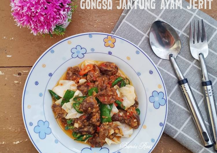 Resep Gongso Jantung Ayam Jerit yang sempurna
