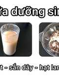 Sữa gạo lứt - sắn dây - hạt lanh - hạt sen lứt | Sữa dưỡng sinh