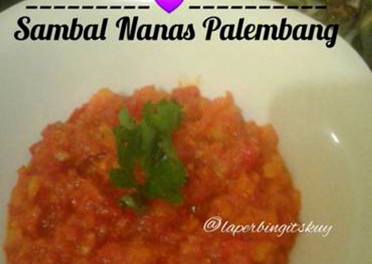 Resep Sambal Nanas khas Palembang, Lezat