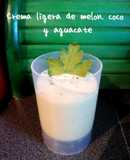 Crema ligera de melón, coco y aguacate