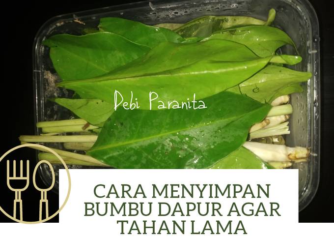 Anti Ribet, Membuat Cara menyimpan bumbu dapur agar tahan lama Yang Sederhana