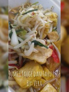 Foto resep Tumis Tauge dan Tahu (3T)