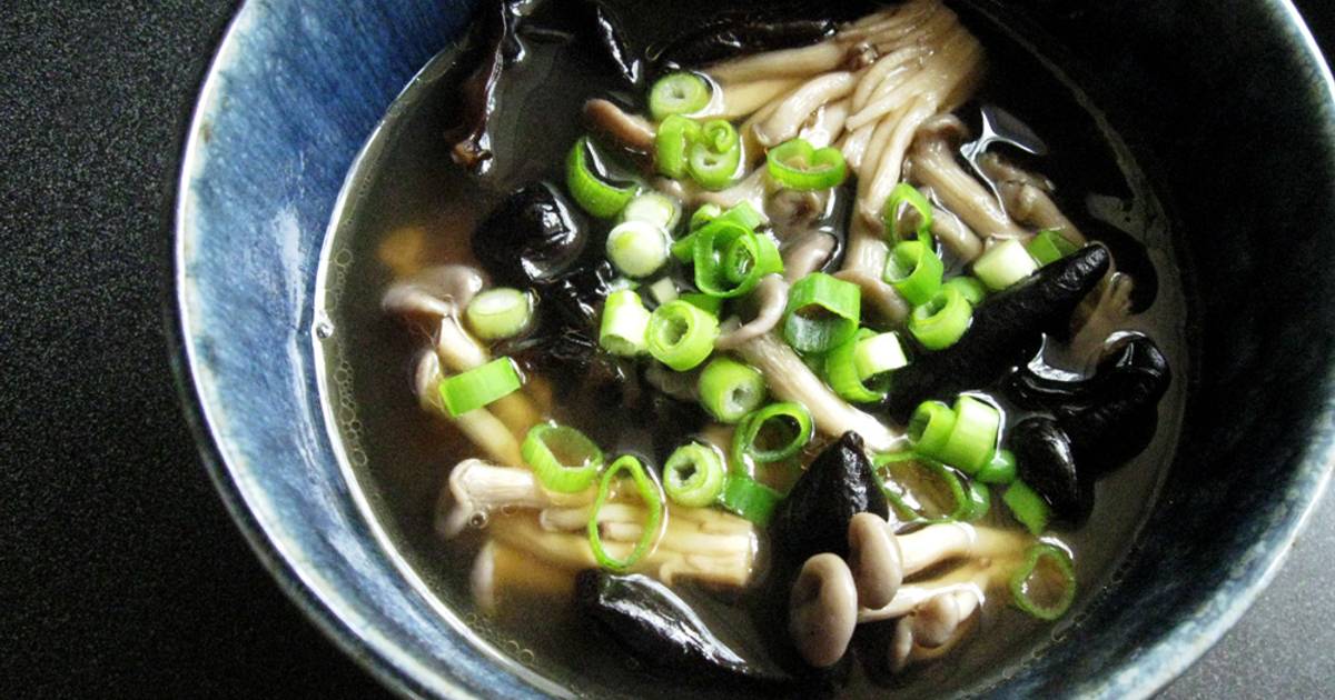 Black Fungus & Asian Mushroom Soup Recipe by Hiroko Liston Cookpad