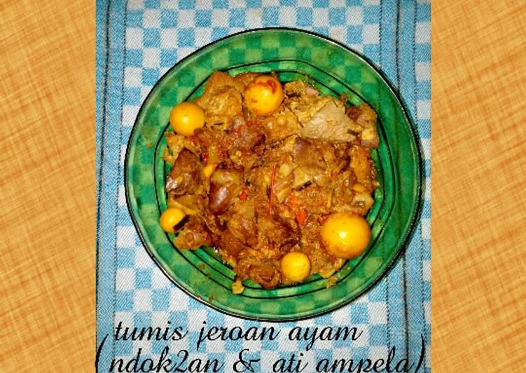 Resep 1.Tumis jeroan ayam(ndok²an &amp; ati ampela) Lezat