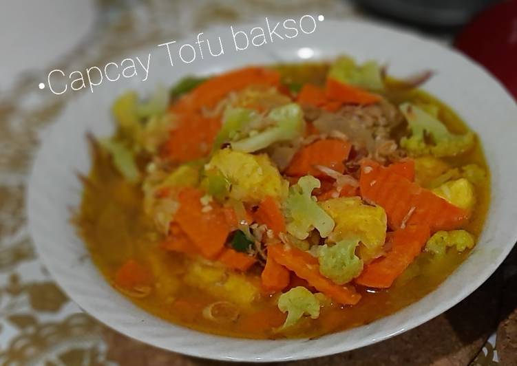 •Capcay tofu bakso•