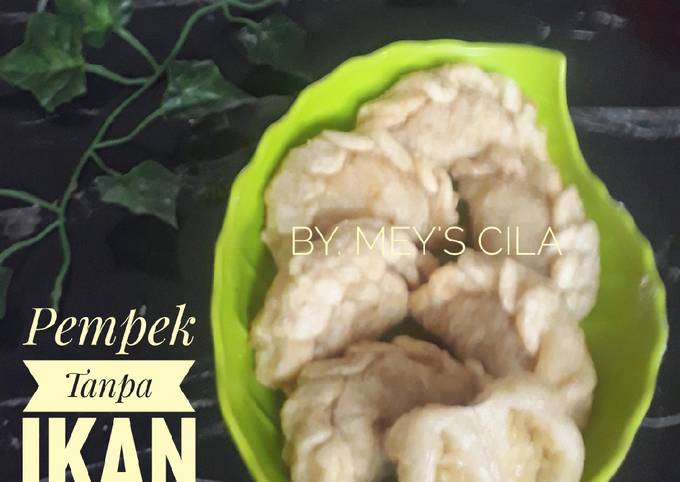 Cara Buat Pempek Tanpa Ikan (Lembut) isi Pepaya Tumis Irit Untuk Jualan