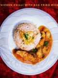 Chicken Chilli Gravy with Egg Fried Rice!