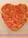 Cookie geant aux pralines roses