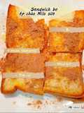 Sandwich bơ áp chảo Milo sữa đặc