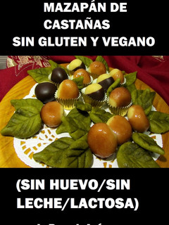 Una foto de Mazapán de Castañas-Navidad sin gluten y vegana!