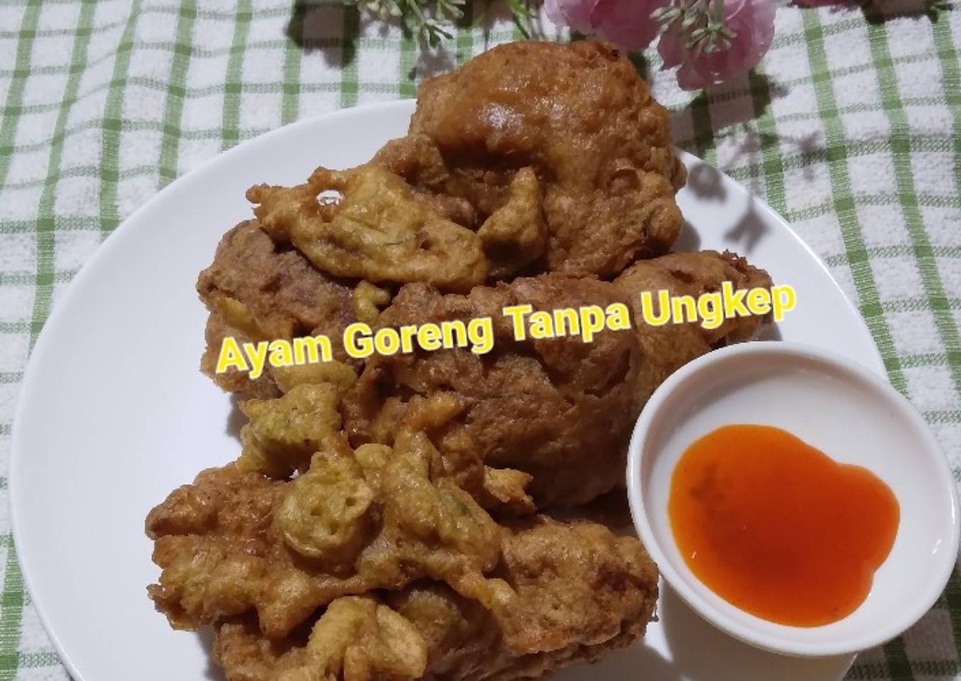 Ayam Goreng Kriwil Tanpa Ungkep