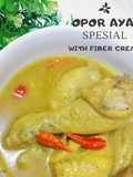Opor Ayam Spesial with Fiber creme